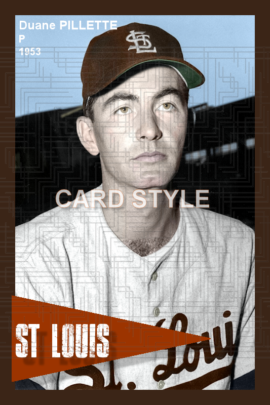 Duane Pillette - 1953 St. Louis Browns - choose a size & style