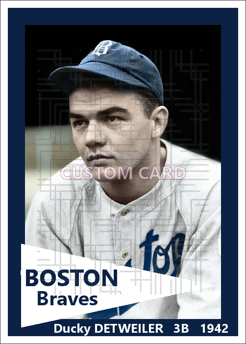 Ducky Detweiler - 1942 Boston Braves - choose a size & style
