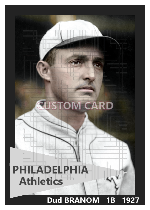 Dud Branom - 1927 Philadelphia Athletics - choose a size & style
