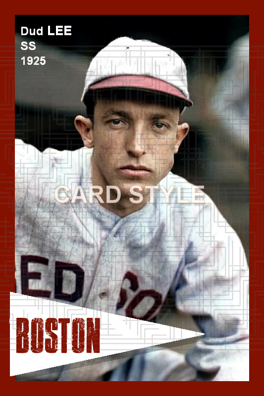 Dud Lee - 1925 Boston Red Sox - choose a size & style