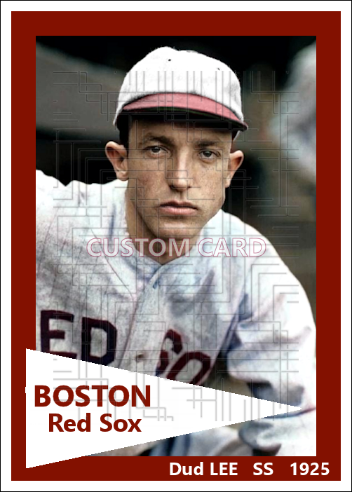 Dud Lee - 1925 Boston Red Sox - choose a size & style