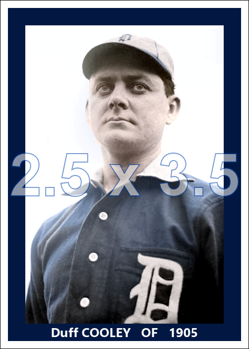 Duff Cooley - 1905 Detroit Tigers - choose a size & style