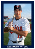 Dustan Mohr - 2002 Minnesota Twins - choose a size & style