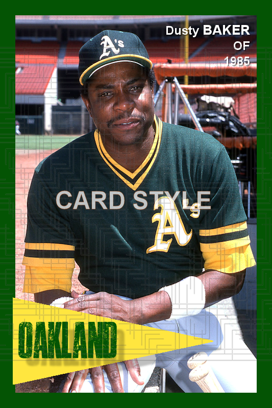 Dusty Baker - 1985 Oakland Athletics - choose a size & style