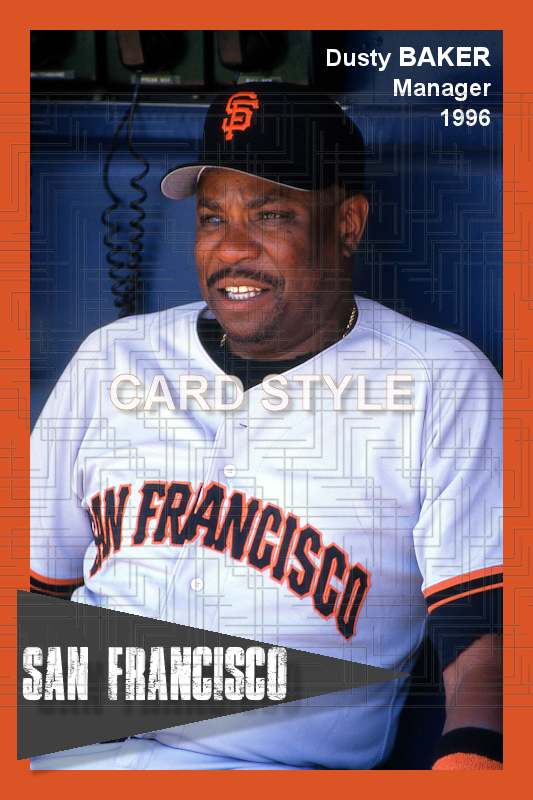 Dusty Baker - 1996 San Francisco Giants - choose a size & style