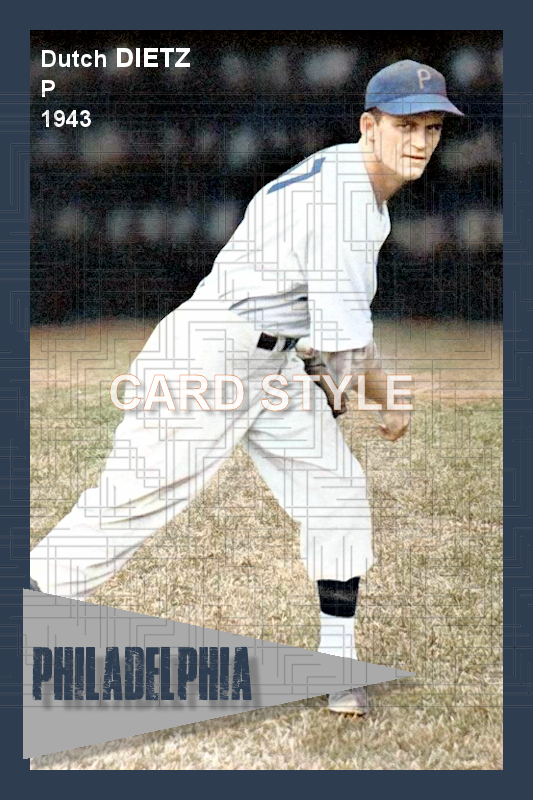 Dutch Dietz - 1943 Philadelphia Phillies - choose a size & style