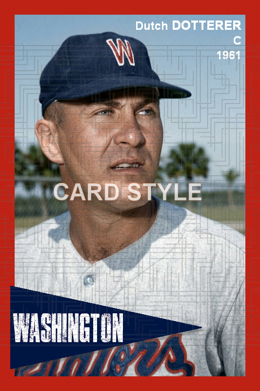 Dutch Dotterer - 1961 Washington Senators - choose a size & style