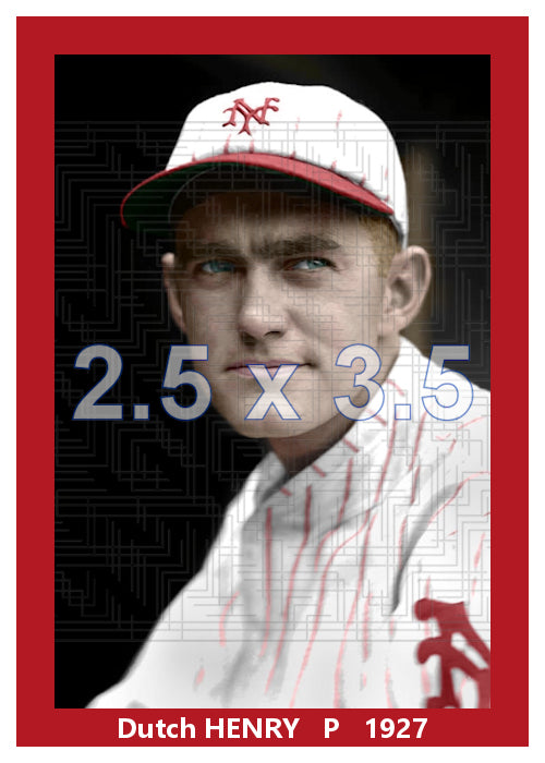 Dutch Henry - 1927 New York Giants - choose a size & style