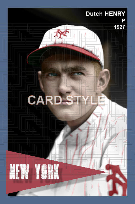 Dutch Henry - 1927 New York Giants - choose a size & style