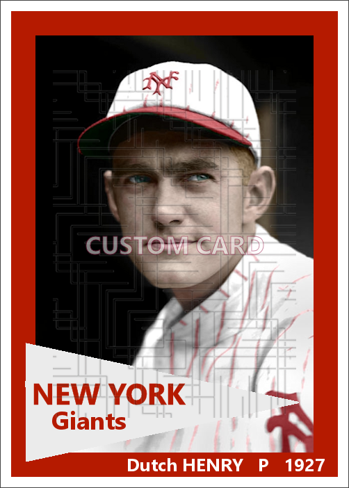 Dutch Henry - 1927 New York Giants - choose a size & style