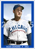 Dutch Leonard - 1952 Chicago Cubs - choose a size & style