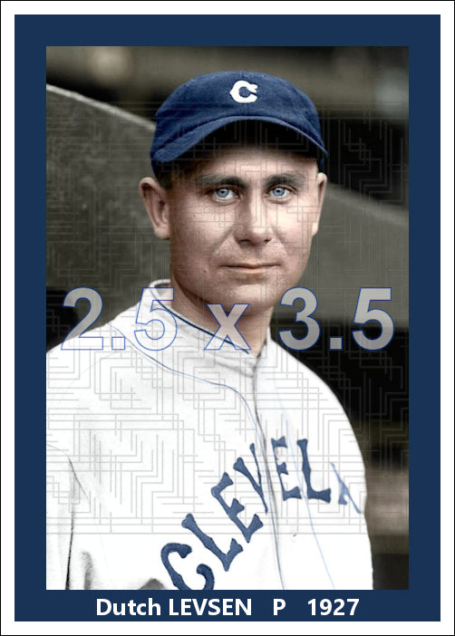 Dutch Levsen - 1927 Cleveland Indians - choose a size & style