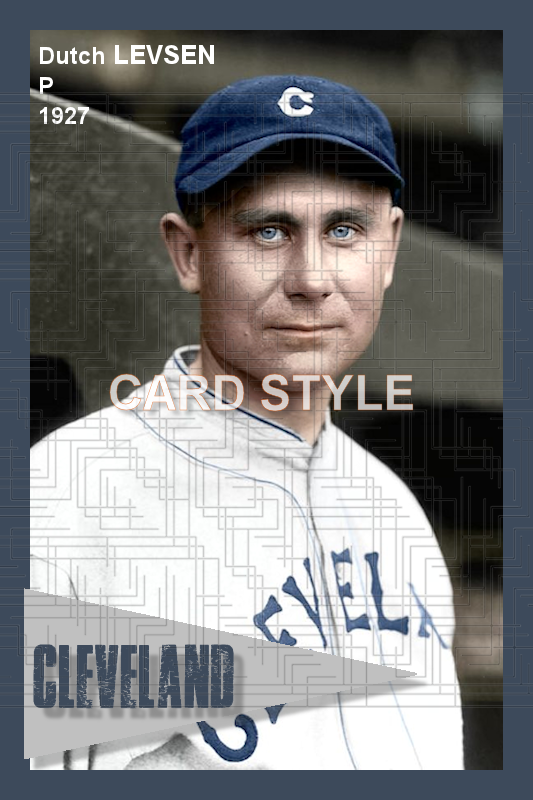 Dutch Levsen - 1927 Cleveland Indians - choose a size & style