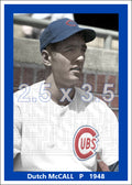 Dutch McCall - 1948 Chicago Cubs - choose a size & style