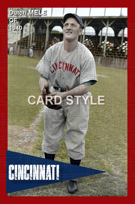 Dutch Mele - 1940 Cincinnati Reds - choose a size & style