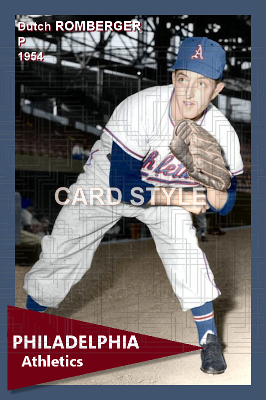Dutch Romberger - 1954 Philadelphia Athletics - choose a size & style