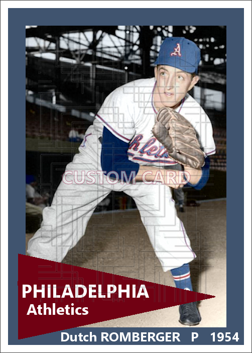 Dutch Romberger - 1954 Philadelphia Athletics - choose a size & style