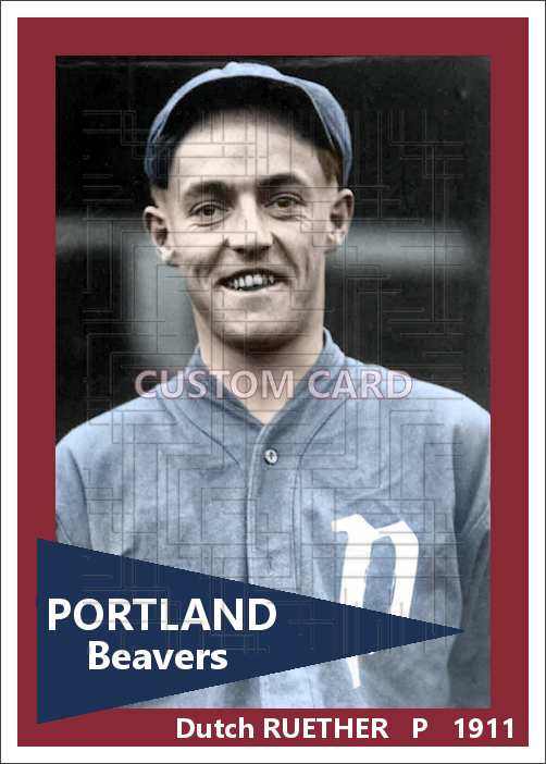 Dutch Ruether - 1911 Portland Beavers - choose a size & style