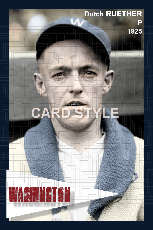 Dutch Ruether - 1925 Washington Senators - choose a size & style