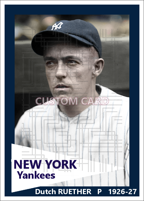 Dutch Ruether - 1926-27 New York Yankees - choose a size & style