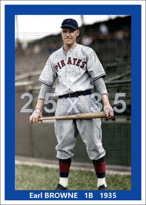 Earl Browne - 1935 Pittsburgh Pirates - choose a size & style