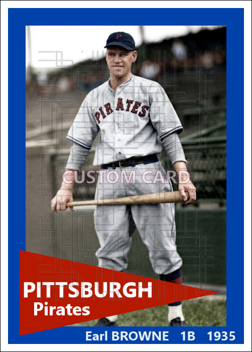 Earl Browne - 1935 Pittsburgh Pirates - choose a size & style
