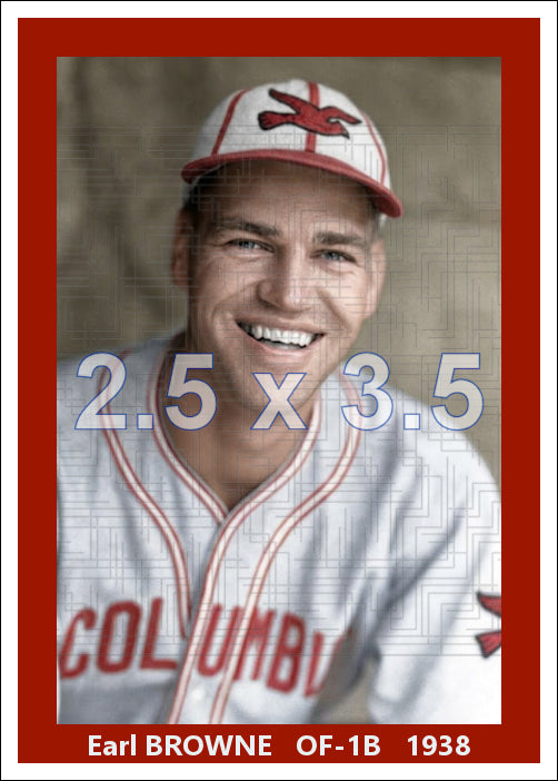 Earl Browne - 1938 Columbus Red Birds - choose a size & style