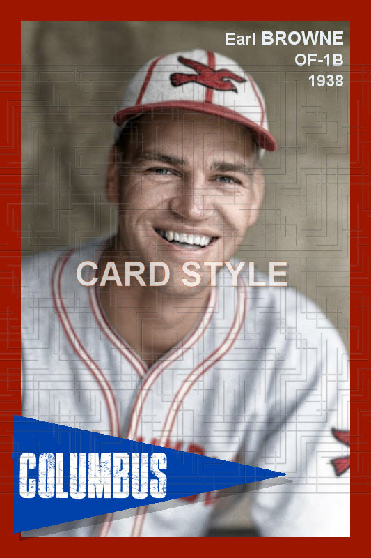 Earl Browne - 1938 Columbus Red Birds - choose a size & style