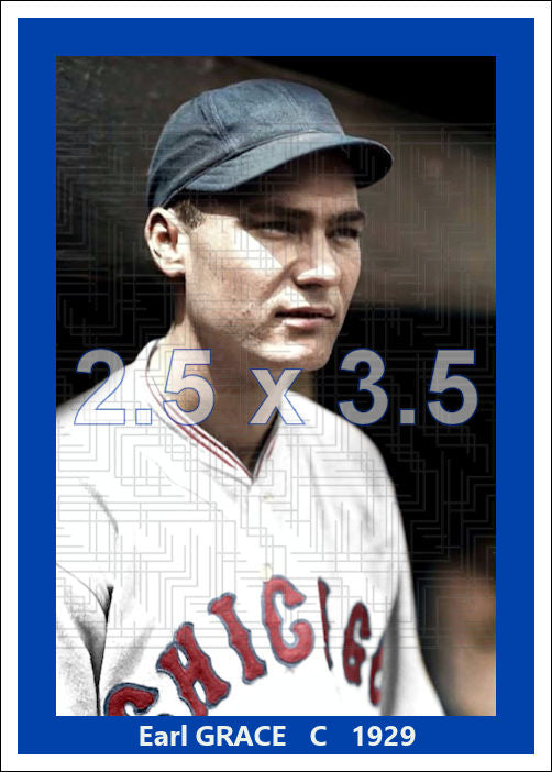Earl Grace - 1929 Chicago Cubs - choose a size & style