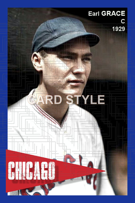 Earl Grace - 1929 Chicago Cubs - choose a size & style