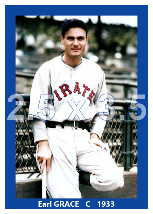 Earl Grace - 1933 Pittsburgh Pirates - choose a size & style