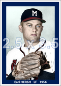 Earl Hersh - 1956 Milwaukee Braves - choose a size & style