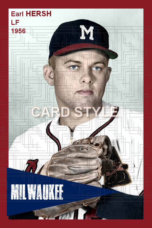 Earl Hersh - 1956 Milwaukee Braves - choose a size & style