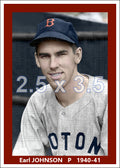 Earl Johnson - 1940-41 Boston Red Sox - choose a size & style