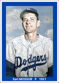 Earl Mossor  - 1951 Brooklyn Dodgers - choose a size & style