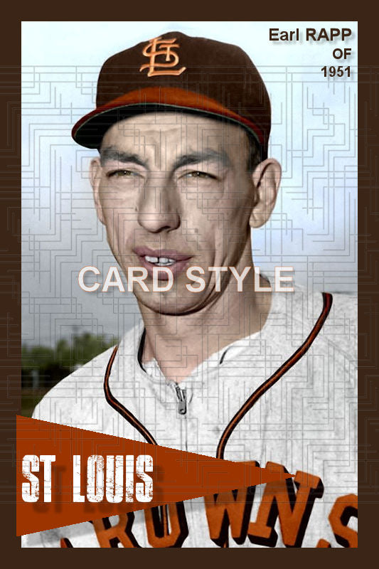 Earl Rapp - 1952 St. Louis Browns - choose a size & style