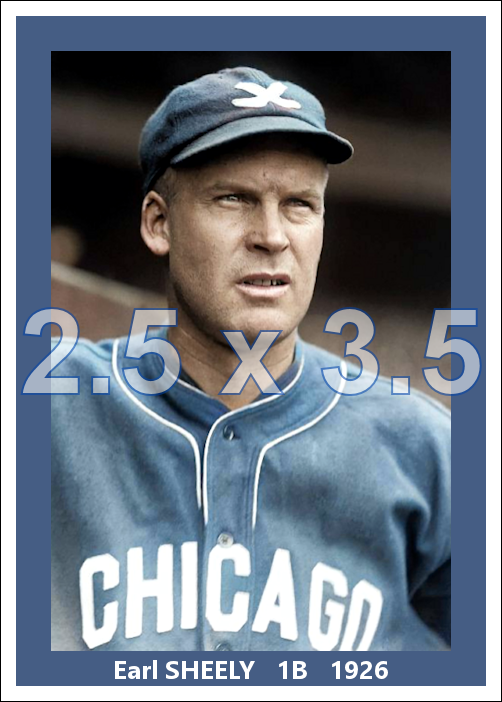 Earl Sheely - 1926 Chicago White Sox - choose a size & style