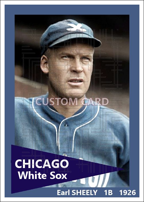 Earl Sheely - 1926 Chicago White Sox - choose a size & style
