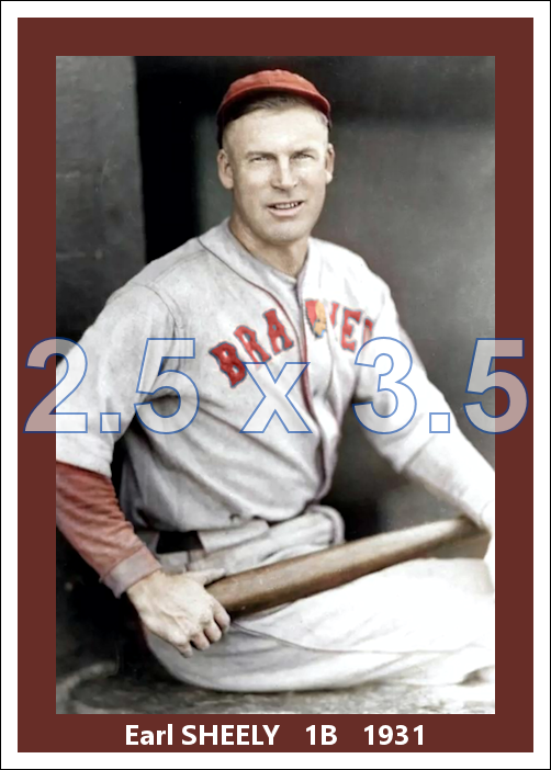 Earl Sheely - 1931 Boston Braves - choose a size & style