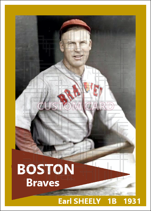 Earl Sheely - 1931 Boston Braves - choose a size & style