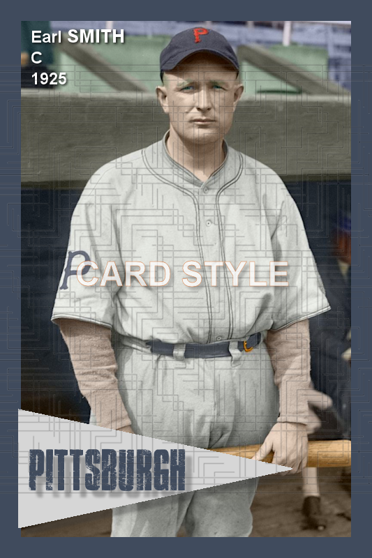 Earl Smith - 1925 Pittsburgh Pirates - choose a size & style