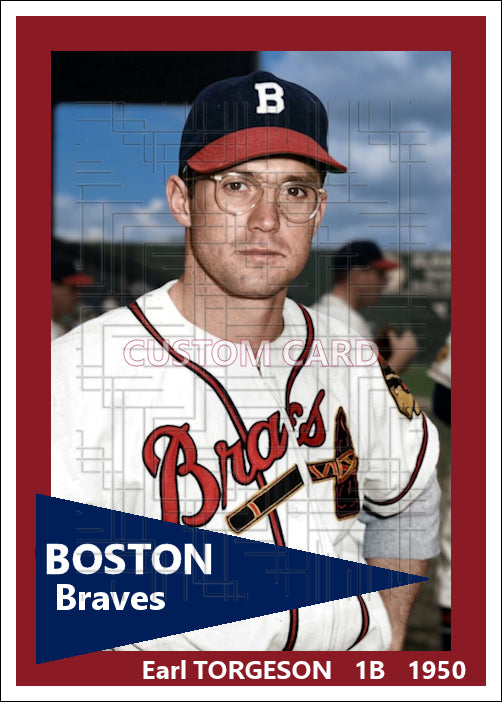 Earl Torgeson - 1950 Boston Braves - choose a size & style