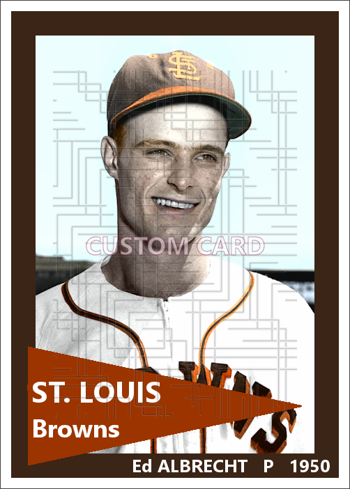 Ed Albrecht - 1950 St. Louis Browns - choose a size & style