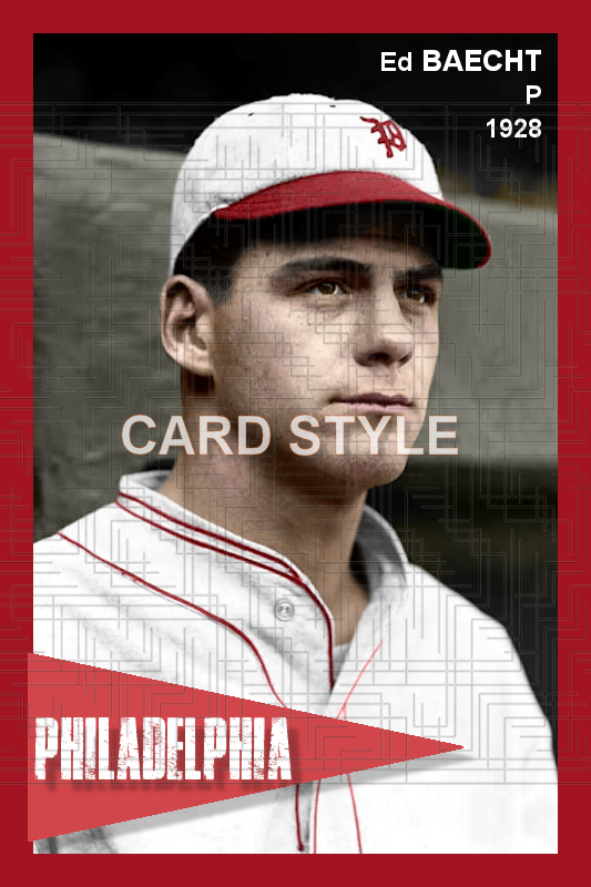 Ed Baecht - 1928 Philadelphia Phillies - choose a size & style