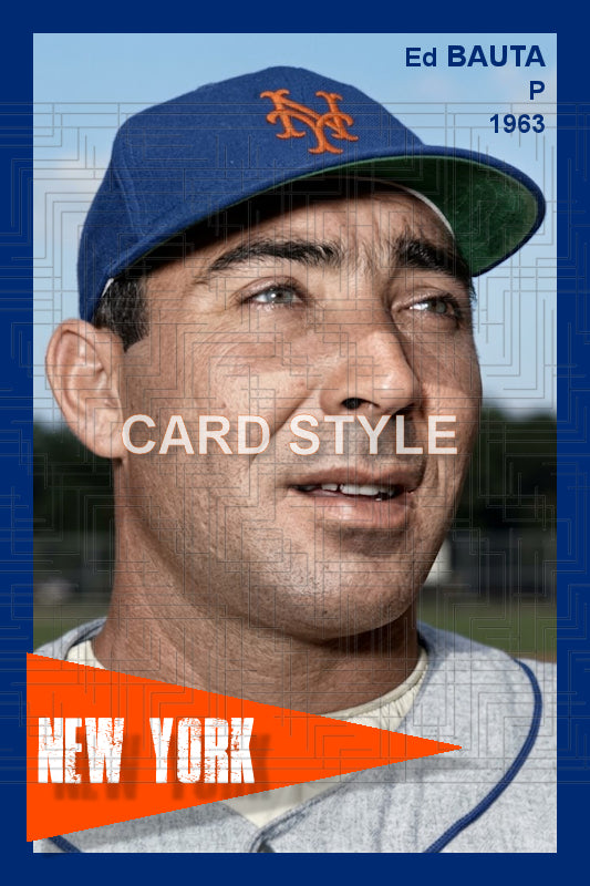 Ed Bauta - 1963 New York Mets - choose a size & style