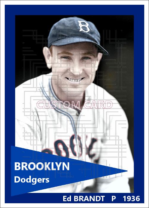 Ed Brandt - 1936 Brooklyn Dodgers - choose a size & style