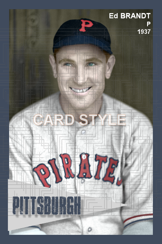Ed Brandt - 1937 Pittsburgh Pirates - choose a size & style