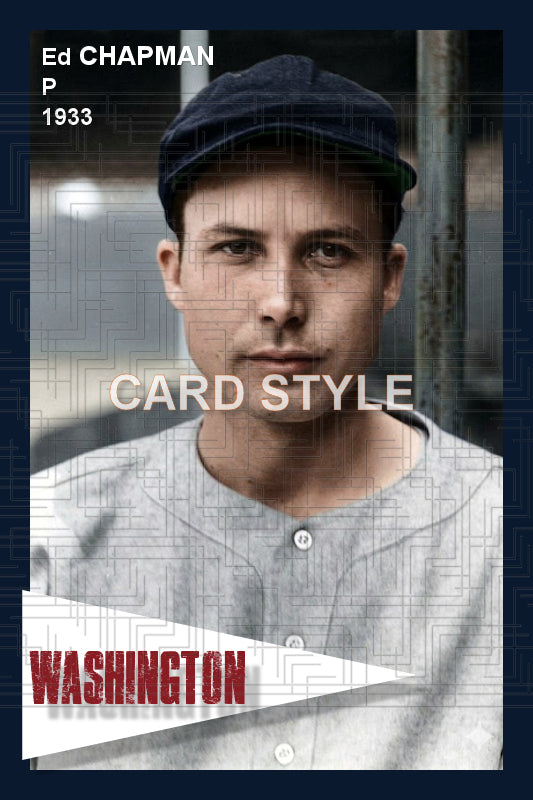 Ed Chapman - 1933 Washington Senators - choose a size & style
