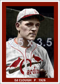 Ed Clough - 1926 St. Louis Cardinals - choose a size & style