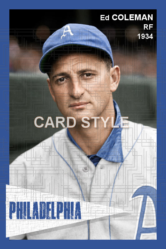 Ed Coleman - 1934 Philadelphia Athletics - choose a size & style